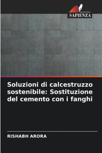 Soluzioni di calcestruzzo sostenibile