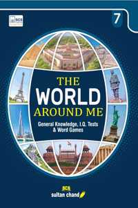 The World Around Me for Class 7 (2025-26 Session)