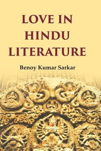 Love in Hindu Literature [Hardcover]