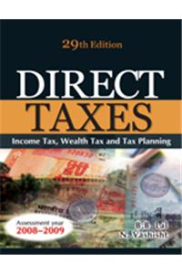 Direct Taxes: Income Tax, Wealth Tax And Tax Planning