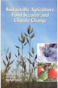 Sustainable Agriculture Food Security And Climate Change