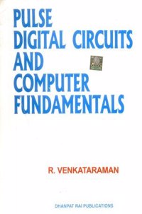 Pulse Digital Circuits & Computer Fundamentals