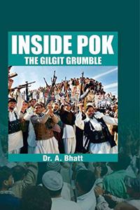SURENDRA PUBLICATIONS Inside Pok: the Gilgit Grumble