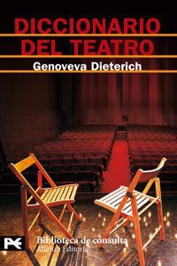 Diccionario del teatro/ Theatre Dictionary