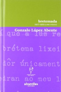Bretemanda 1917-1922: Libro Inaedito