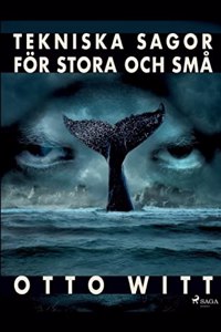 Tekniska sagor för stora och små