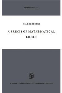 Precis of Mathematical Logic