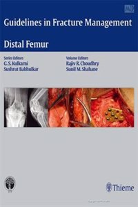 Guidelines in Fracture Management-Distal Femur