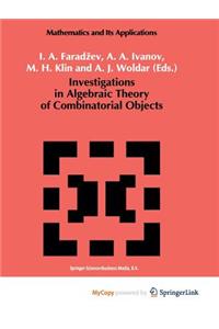 Investigations in Algebraic Theory of Combinatorial Objects