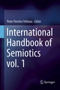 International Handbook of Semiotics