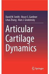 Articular Cartilage Dynamics