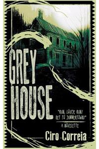 Grey House