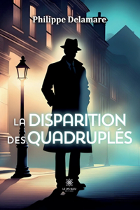 disparition des quadruplés