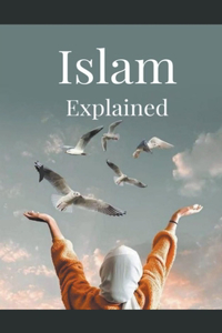 Islam Explained