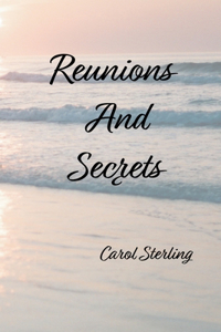 Reunions And Secrets
