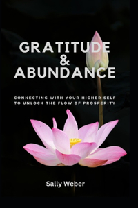 Gratitude & Abundance