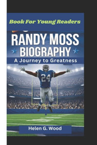Randy Moss Biography