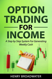 Option Trading for Income