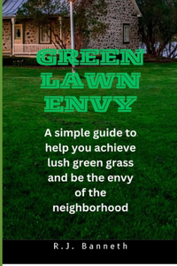 Green Lawn Envy