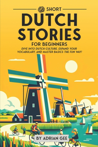 69 Short Dutch Stories for Beginners