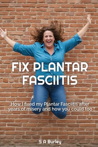 Fix Plantar Fasciitis
