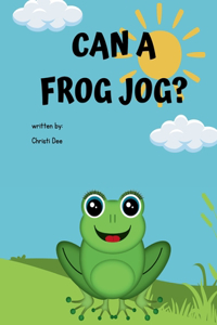 Can A Frog Jog?