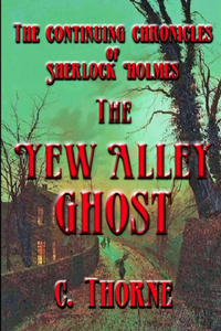 Yew Alley Ghost