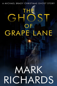 Ghost of Grape Lane