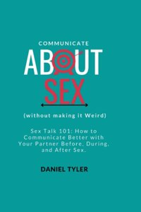 Communicate About Sex