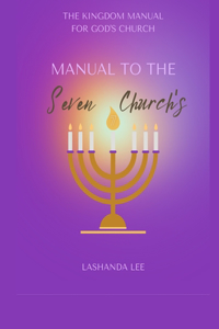 The Kingdom Manual For God's Church