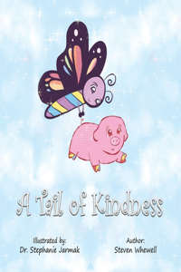 Tail of Kindness