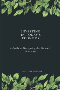 Investing in Today's Economy