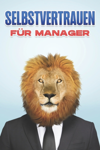Selbstvertrauen Für Manager