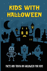 Kids With Halloween