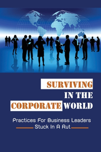 Surviving In The Corporate World