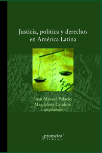 Justicia, política y derechos en América Latina