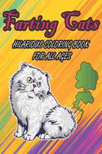Farting Cats Hilarious Coloring Book For All Ages