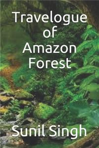 Travelogue of Amazon Forest