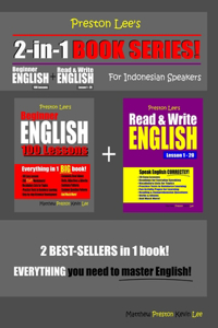 Preston Lee's 2-in-1 Book Series! Beginner English 100 Lessons & Read & Write English Lesson 1 - 20 For Indonesian Speakers