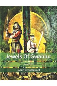 Jewels Of Gwahlur