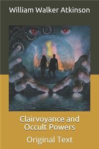 Clairvoyance and Occult Powers