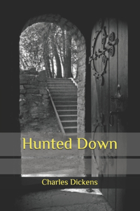 Hunted Down