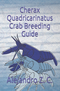 Cherax Quadricarinatus Crab Breeding Guide