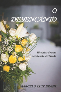 O Desencanto