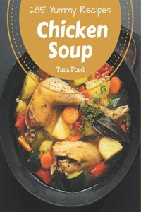 285 Yummy Chicken Soup Recipes