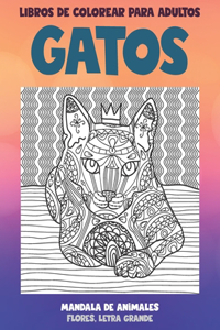 Libros de colorear para adultos - Flores, letra grande - Mandala de animales - Gatos