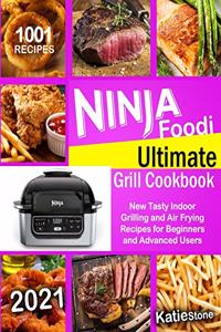 Ninja Foodi Ultimate Grill Cookbook