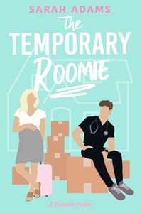 The Temporary Roomie