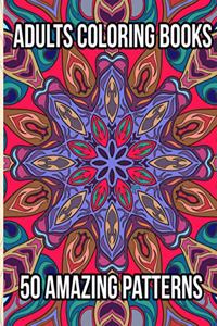 Adults Coloring Books 50 Amazing Patterns