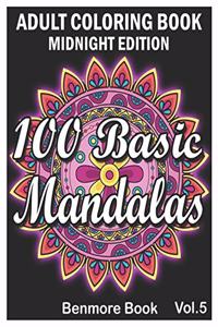 100 Basic Mandalas Midnight Edition